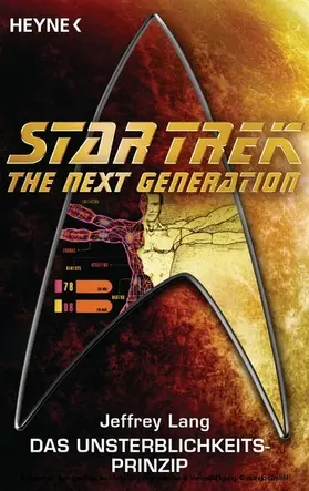 Lang |  Star Trek - The Next Generation: Das Unsterblichkeitsprinzip | eBook | Sack Fachmedien