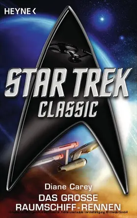Carey |  Star Trek - Classic: Das große Raumschiffrennen | eBook | Sack Fachmedien