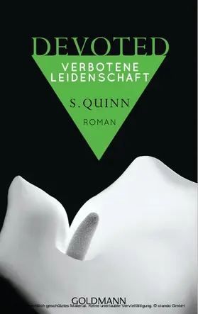 Quinn |  Devoted - Verbotene Leidenschaft | eBook | Sack Fachmedien