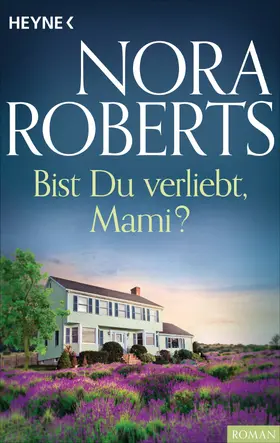 Roberts |  Bist du verliebt, Mami? | eBook | Sack Fachmedien