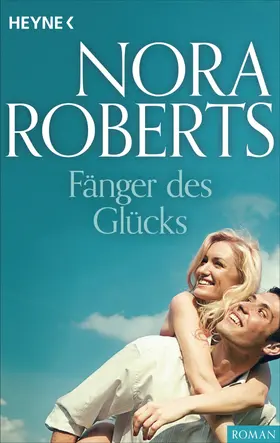Roberts |  Fänger des Glücks | eBook | Sack Fachmedien