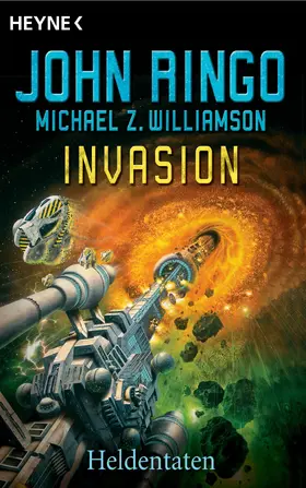 Ringo / Williamson / Bauer |  Invasion - Heldentaten | eBook | Sack Fachmedien
