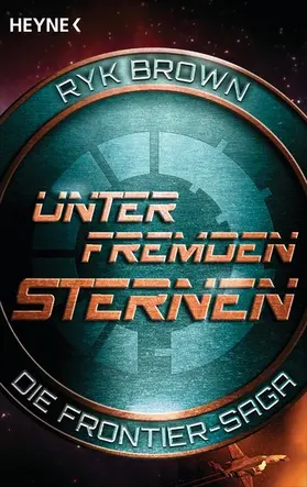 Brown |  Unter fremden Sternen - Die Frontier-Saga (2) | eBook | Sack Fachmedien