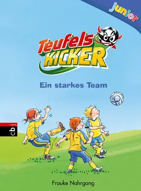 Nahrgang |  Teufelskicker Junior - Ein starkes Team | eBook | Sack Fachmedien