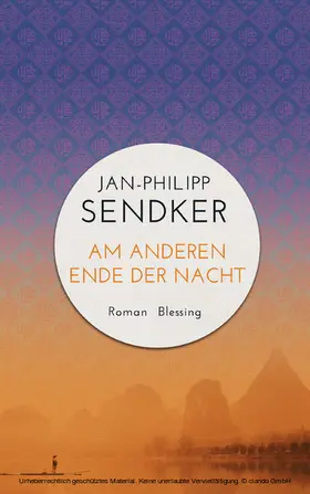 Sendker |  Am anderen Ende der Nacht (Die China-Trilogie 3) | eBook | Sack Fachmedien