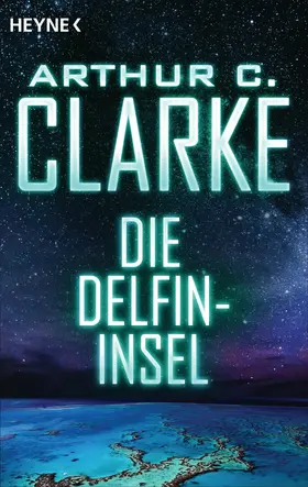 Clarke |  Die Delfininsel | eBook | Sack Fachmedien