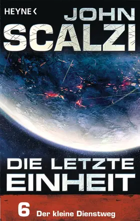 Scalzi |  Die letzte Einheit, Episode 6: - Der kleine Dienstweg | eBook | Sack Fachmedien
