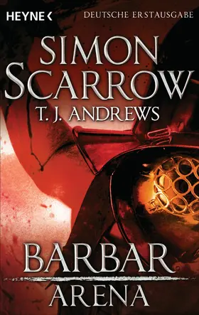 Scarrow / Andrews |  Arena - Barbar | eBook | Sack Fachmedien