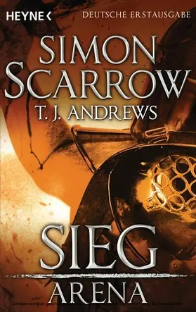 Scarrow / Andrews |  Arena - Sieg | eBook | Sack Fachmedien