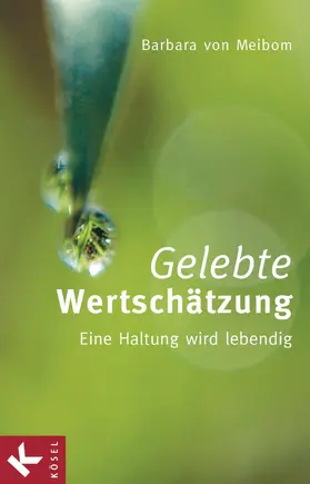 von Meibom |  Gelebte Wertschätzung | eBook | Sack Fachmedien