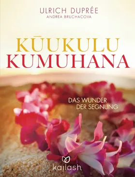 Duprée / Bruchacova |  Kukulu Kumuhana | eBook | Sack Fachmedien