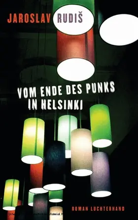 Rudiš / Rudis |  Vom Ende des Punks in Helsinki | eBook | Sack Fachmedien