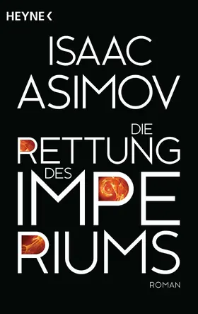 Asimov |  Die Rettung des Imperiums | eBook | Sack Fachmedien