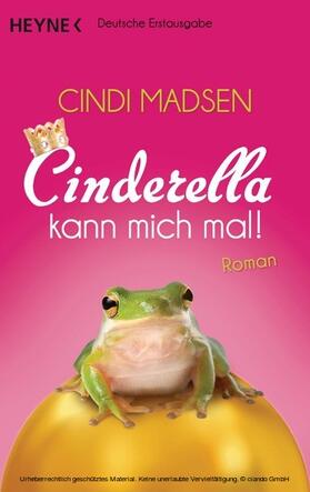 Madsen | Cinderella kann mich mal! | E-Book | sack.de