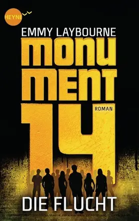 Laybourne |  Monument 14: Die Flucht (2) | eBook | Sack Fachmedien