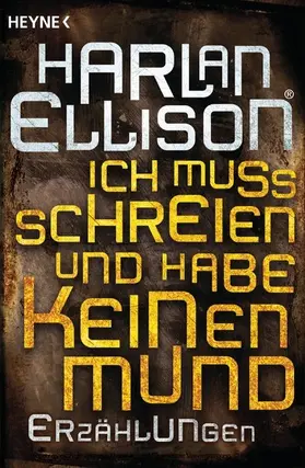Ellison |  Ich muss schreien und habe keinen Mund | eBook | Sack Fachmedien