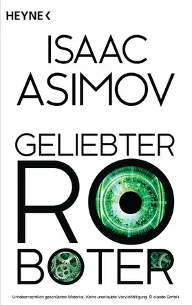 Asimov |  Geliebter Roboter | eBook | Sack Fachmedien
