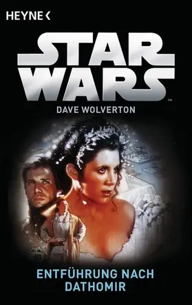 Wolverton |  Star Wars™: Entführung nach Dathomir | eBook | Sack Fachmedien