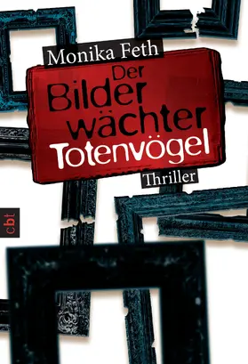 Feth |  Der Bilderwächter - Totenvögel | eBook | Sack Fachmedien
