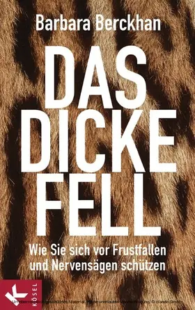 Berckhan |  Das dicke Fell | eBook | Sack Fachmedien