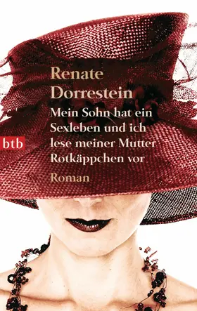 Dorrestein |  Mein Sohn hat ein Sexleben und ich lese meiner Mutter Rotkäppchen vor | eBook | Sack Fachmedien