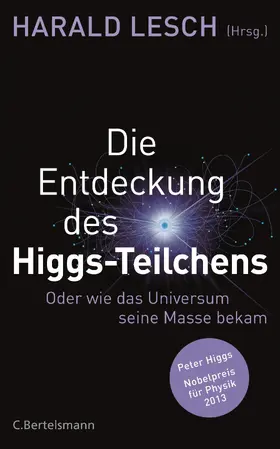 Lesch | Die Entdeckung des Higgs-Teilchens | E-Book | www.sack.de
