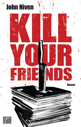 Niven | Kill Your Friends | E-Book | www.sack.de
