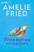 Fried |  Traumfrau mit Lackschäden | eBook | Sack Fachmedien
