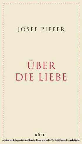 Pieper |  Über die Liebe | eBook | Sack Fachmedien