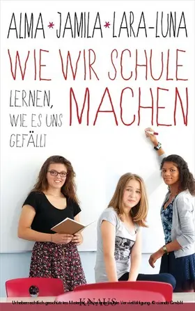 Zárate / Tressel / Ehrenschneider |  Wie wir Schule machen | eBook | Sack Fachmedien