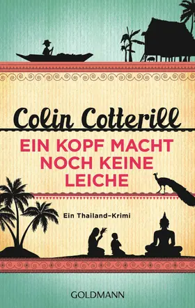 Cotterill |  Ein Kopf macht noch keine Leiche - Jimm Juree 2 | eBook | Sack Fachmedien