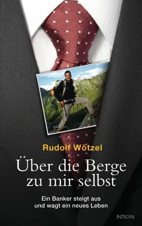 Wötzel |  Über die Berge zu mir selbst | eBook | Sack Fachmedien