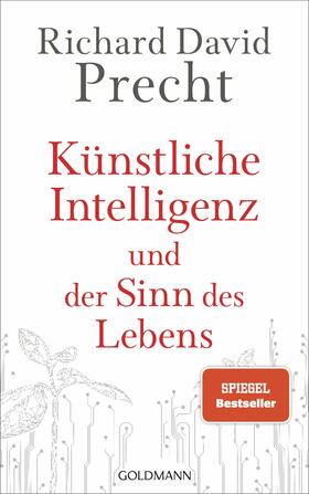 Precht | Künstliche Intelligenz und der Sinn des Lebens | E-Book | sack.de