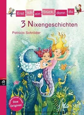 Schröder |  Erst ich ein Stück, dann du - 3 Nixengeschichten | eBook | Sack Fachmedien