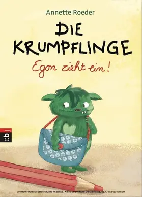 Roeder |  Die Krumpflinge – Egon zieht ein! | eBook | Sack Fachmedien