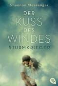 Messenger |  Der Kuss des Windes - Sturmkrieger | eBook | Sack Fachmedien