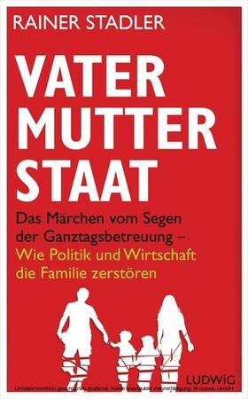 Stadler | Vater, Mutter, Staat | E-Book | sack.de
