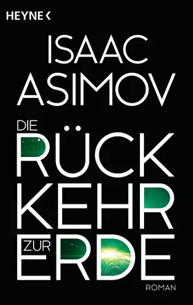 Asimov |  Die Rückkehr zur Erde | eBook | Sack Fachmedien