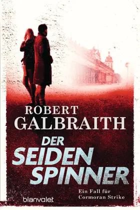 Galbraith |  Der Seidenspinner | eBook | Sack Fachmedien