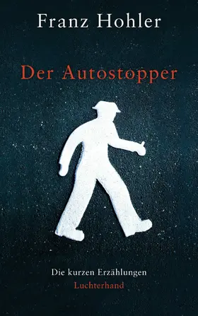Hohler | Der Autostopper | E-Book | www.sack.de