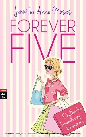 Moses |  Forever Five - Fabelhafte Freundinnen für immer | eBook | Sack Fachmedien