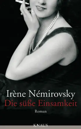 Némirovsky | Die süße Einsamkeit | E-Book | www.sack.de