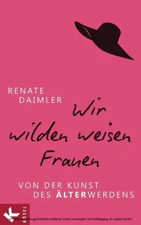 Daimler |  Wir wilden weisen Frauen | eBook | Sack Fachmedien