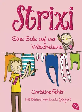 Fehér |  Strixi - Eine Eule auf der Wäscheleine | eBook | Sack Fachmedien