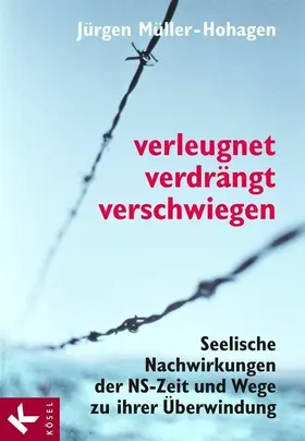 Müller-Hohagen |  Verleugnet, verdrängt, verschwiegen | eBook | Sack Fachmedien
