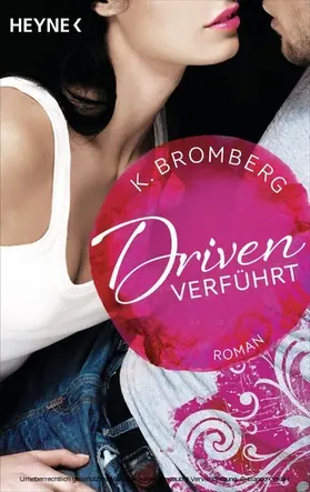 Bromberg |  Driven. Verführt | eBook | Sack Fachmedien