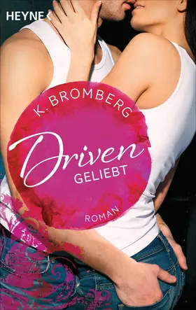 Bromberg |  Driven. Geliebt | eBook | Sack Fachmedien