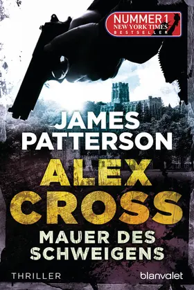 Patterson |  Mauer des Schweigens - Alex Cross 8 - | eBook | Sack Fachmedien