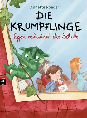 Roeder |  Die Krumpflinge - Egon schwänzt die Schule | eBook | Sack Fachmedien