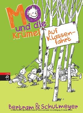 Bertram / Schulmeyer | Mo und die Krümel - Auf Klassenfahrt | E-Book | sack.de